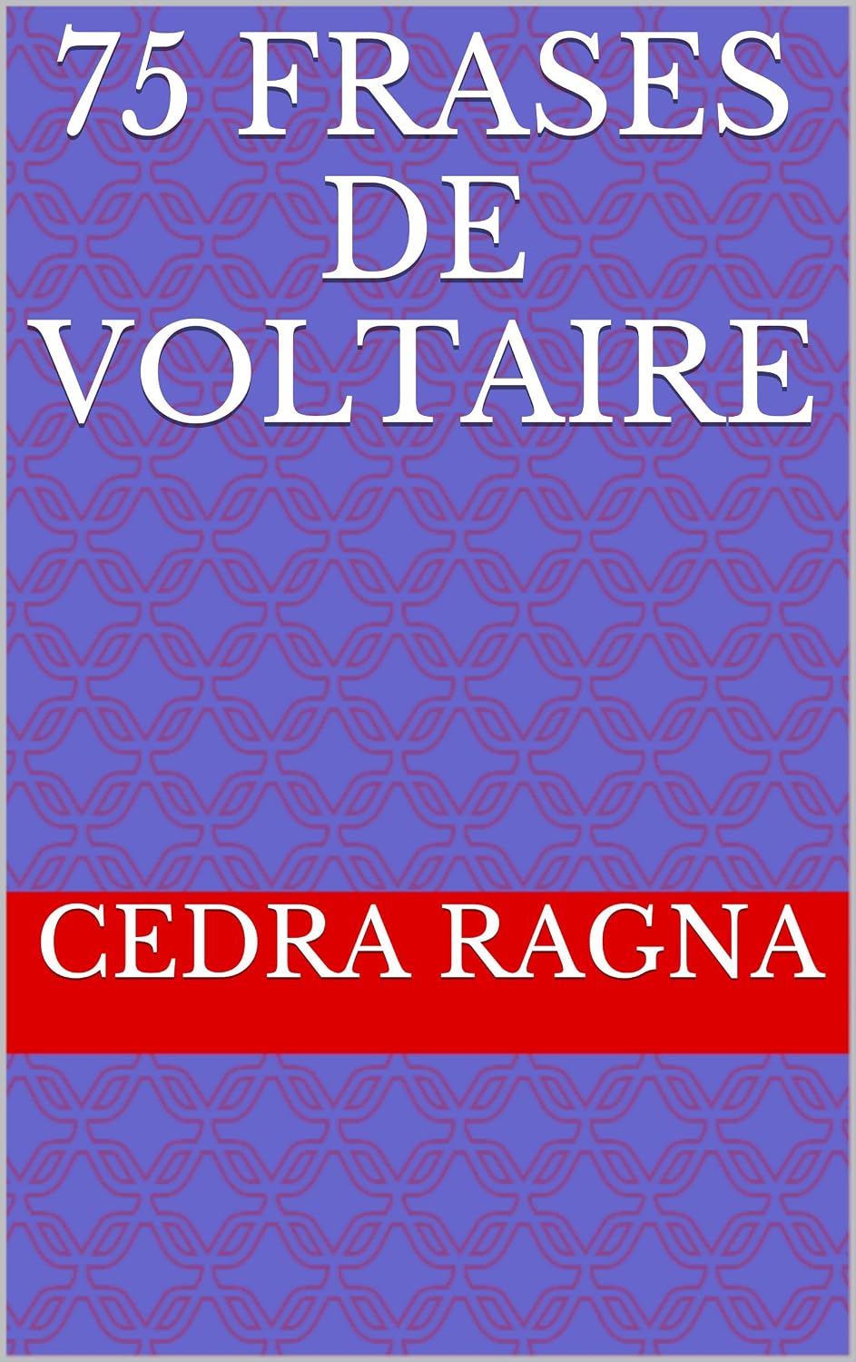 75 Frases de Voltaire baixar o livro de graça