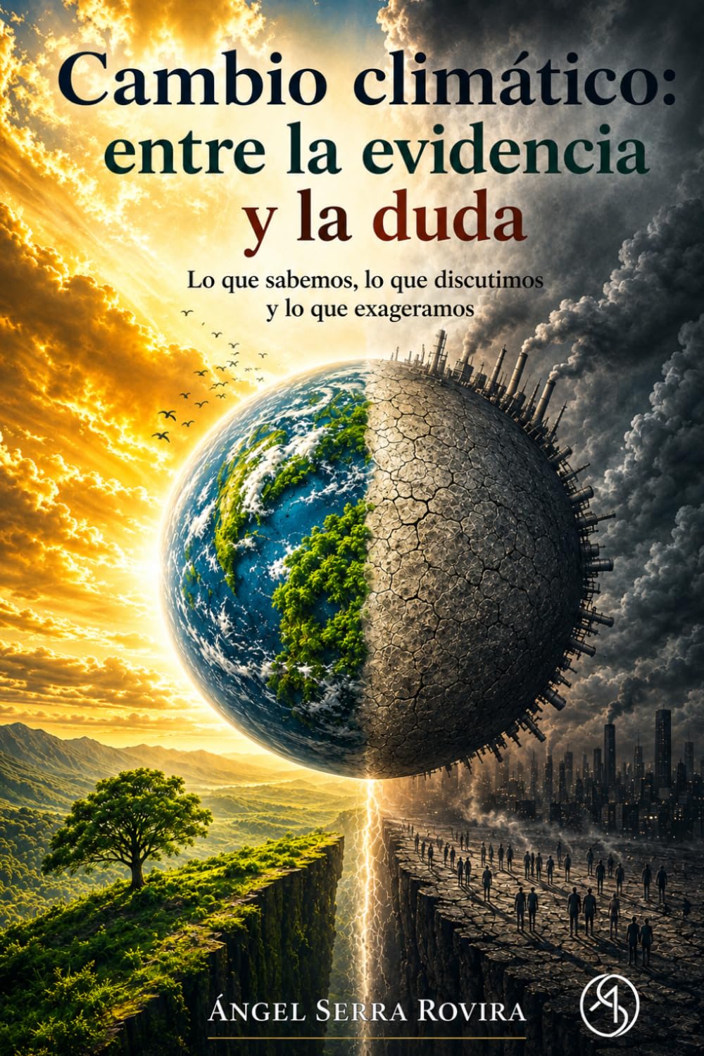 Cambio climático: entre la evidencia y la duda (Spanish Edition) baixar livro de graça