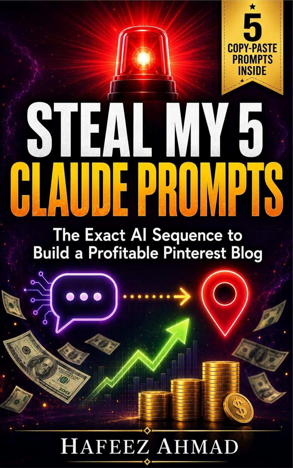 ler totalmente Steal My 5 Claude Prompts: The Exact AI Prompt Sequence to Find Your Niche, Name Your Domain, and Build a Profitable Pinterest Blog (English Edition)
