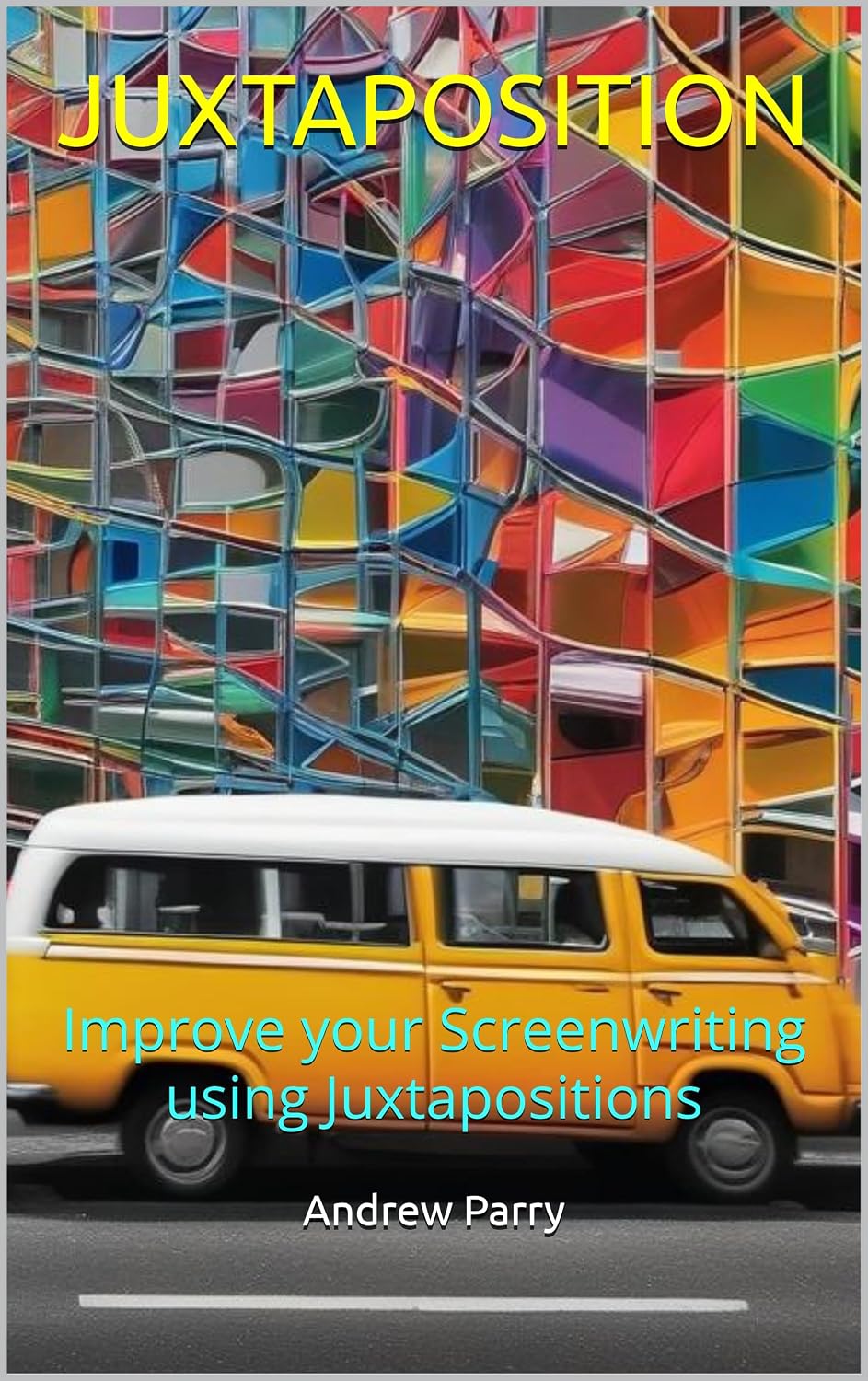 ler totalmente JUXTAPOSITION: Improve your Screenwriting using Juxtapositions (English Edition)