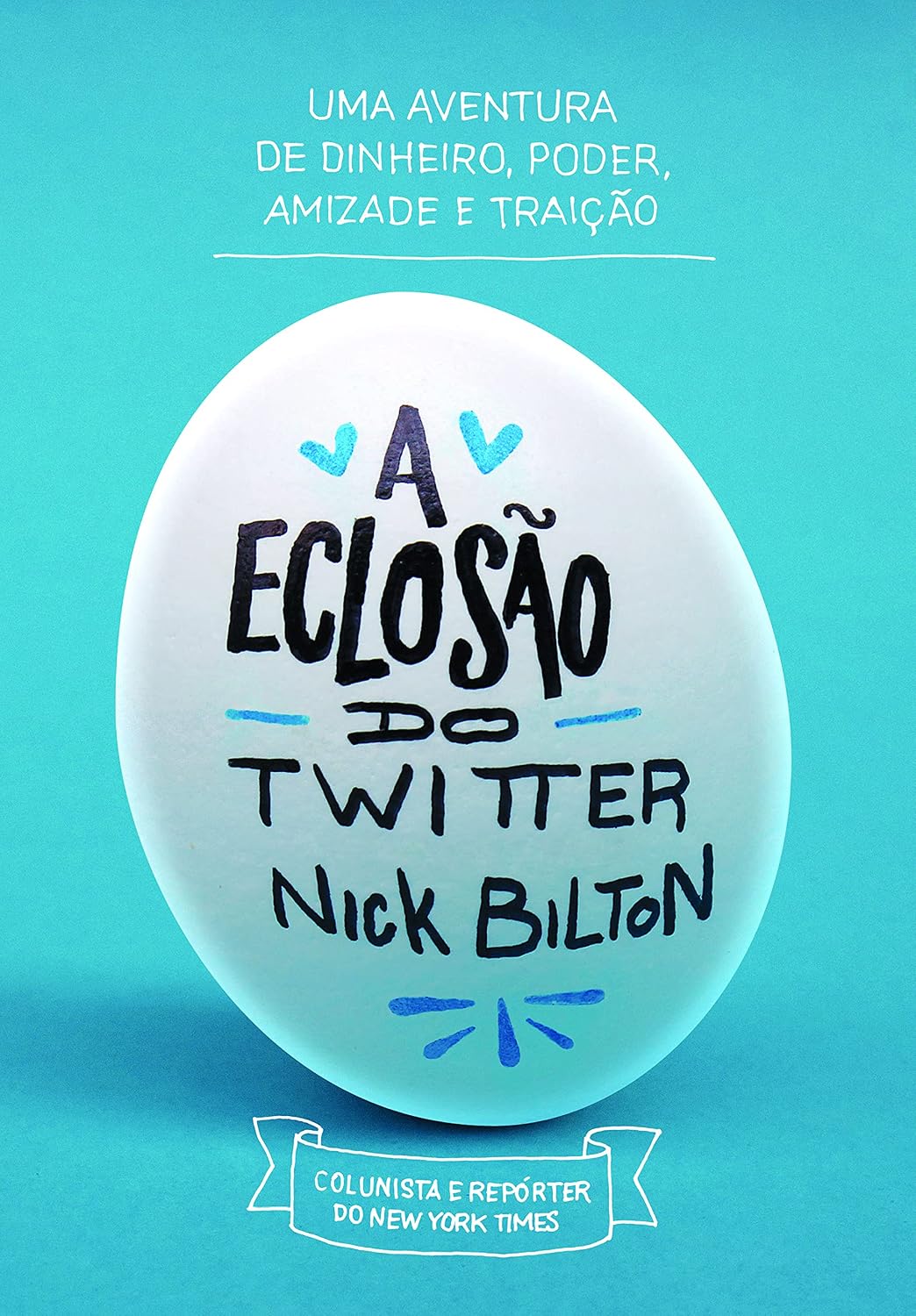 ler totalmente A eclosão do Twitter