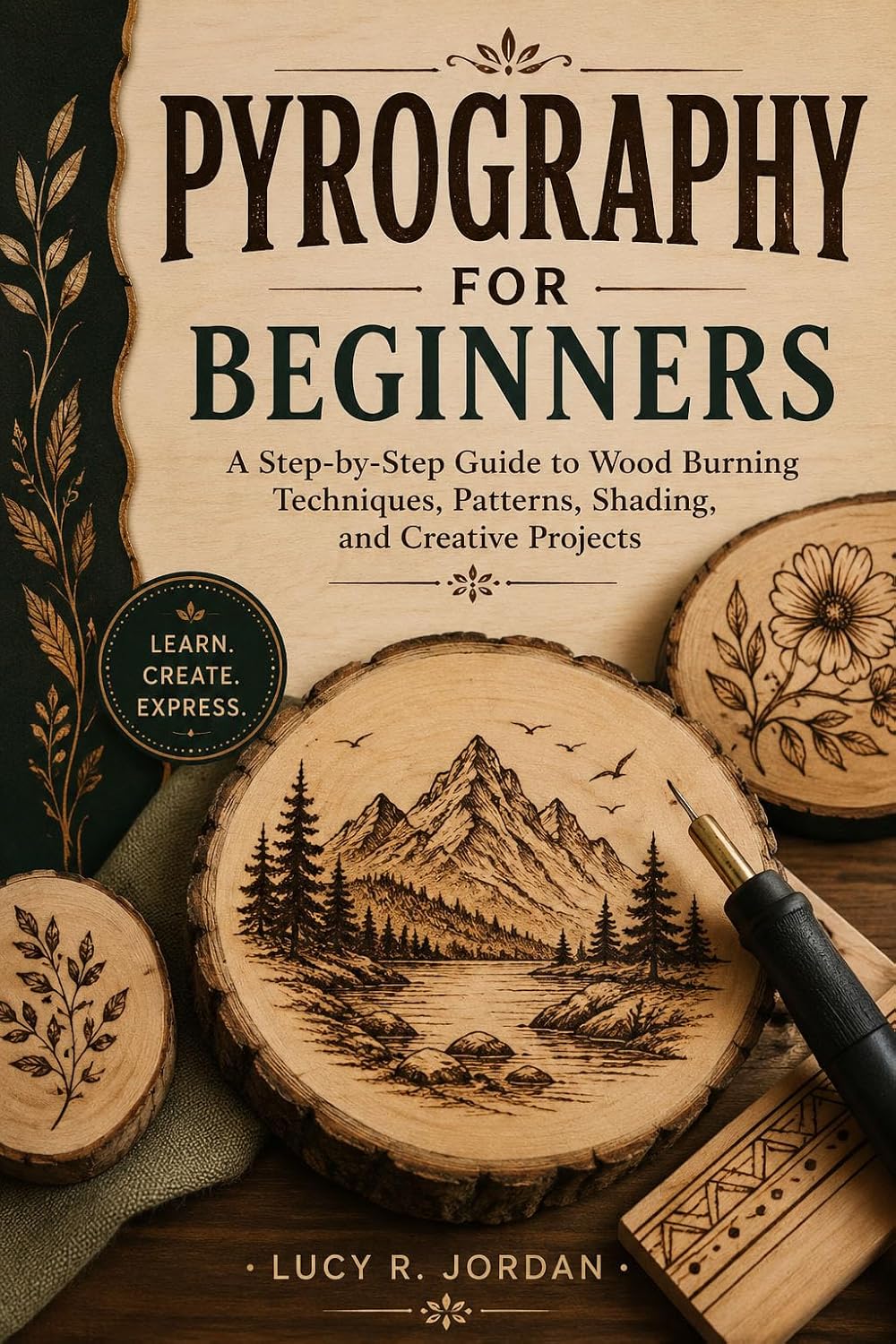 ler totalmente Pyrography for Beginners: A Step-by-Step Guide to Wood Burning Techniques, Patterns, Shading, and Creative Projects (English Edition)
