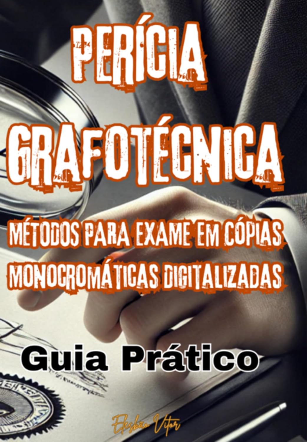 Perícia Grafotécnica: baixar o livro de graça