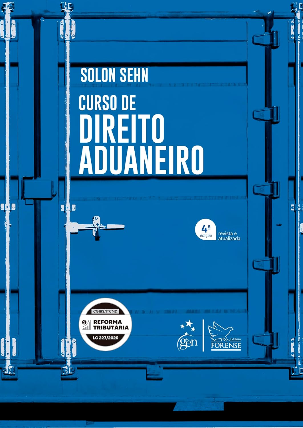 Curso de Direito Aduaneiro - 4ª Edição 2026