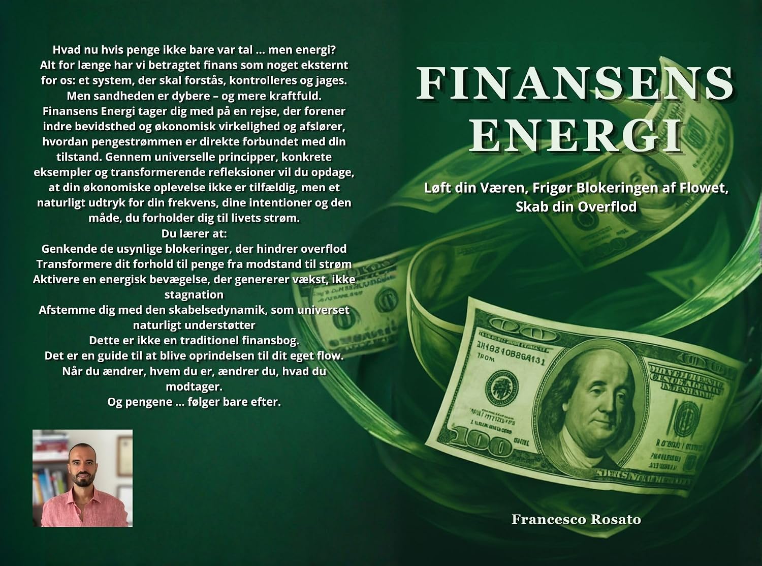 ler totalmente Finansens Energi: Løft din Væren, Frigør Blokeringen af Flowet, Skab din Overflod (Danish Edition)