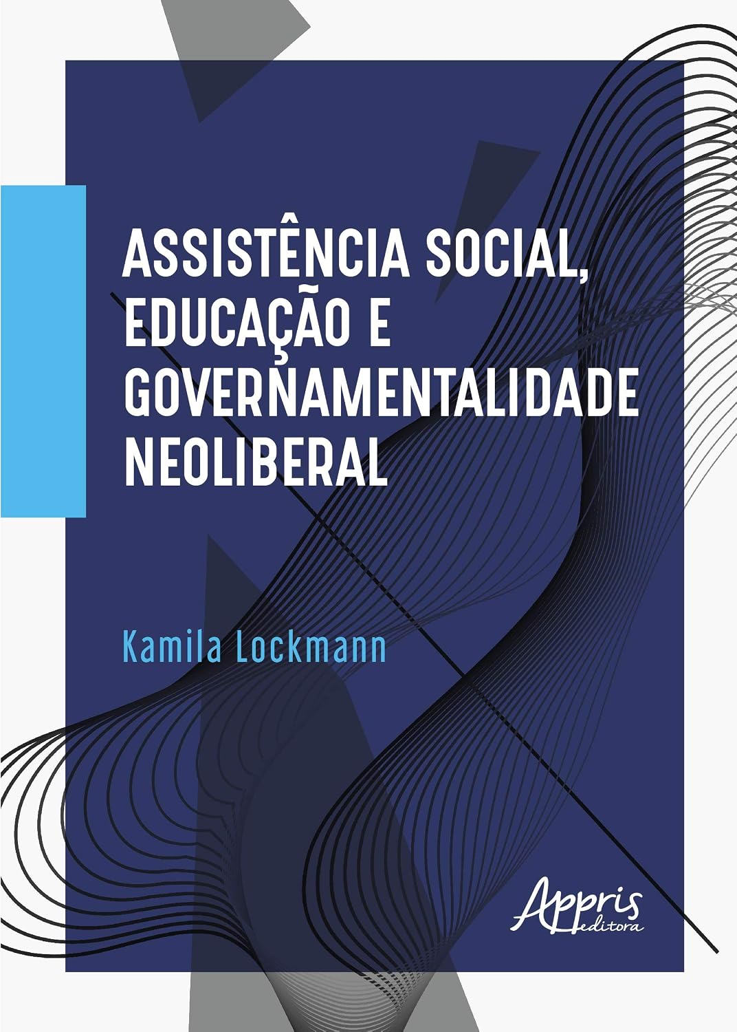 ler totalmente Assistência social, educação e governamentalidade neoliberal