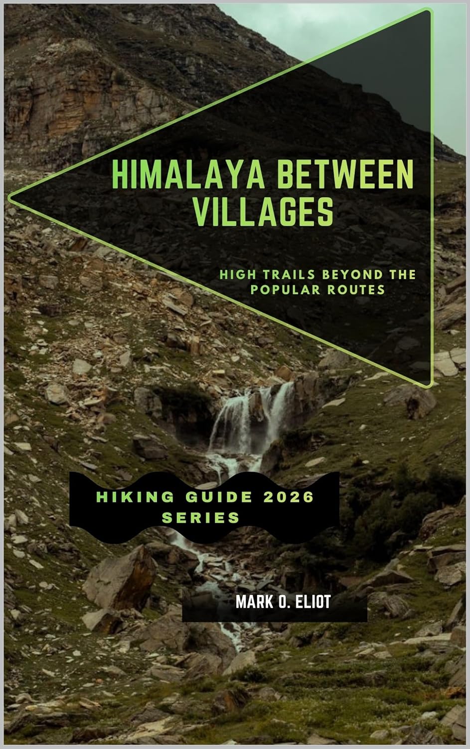 ler totalmente HIMALAYA BETWEEN VILLAGES: High Trails Beyond the Popular Routes (Discover 2024: Top Destinations and Hidden Gems Book 93) (English Edition)