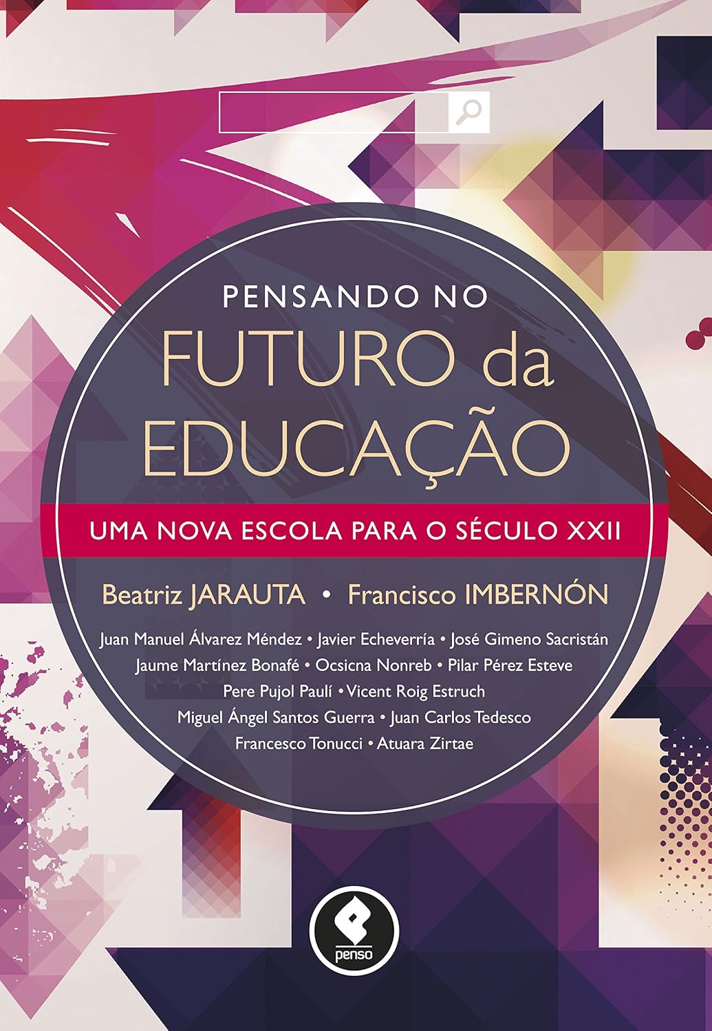 ler totalmente Pensando no Futuro da Educação: Uma Nova Escola para o Século XXII