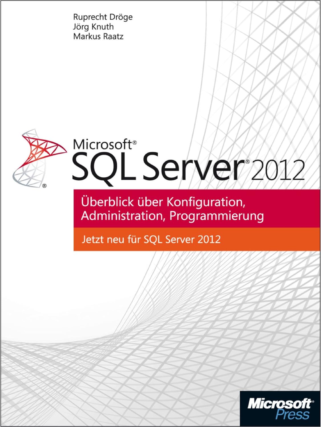 capítulo por capítulo baixar Microsoft SQL Server 2012 - Überblick über Konfiguration, Administration, Programmierung (German Edition)