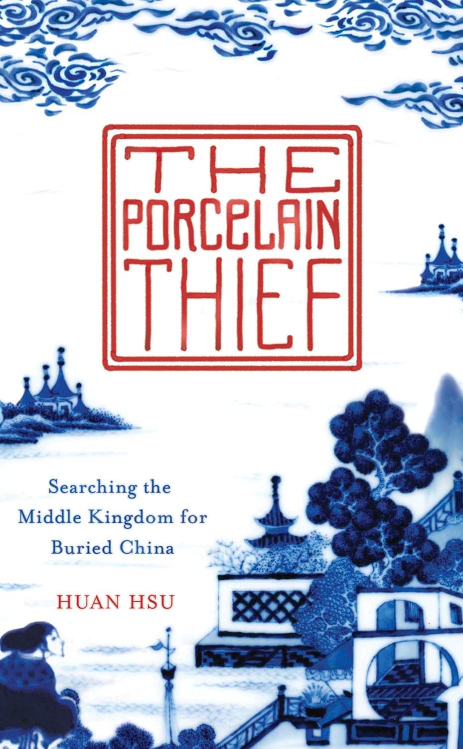 capítulo por capítulo baixar The Porcelain Thief: A Powerful Memoir of Family Secrets and the Hunt for Lost Treasure in Modern China (English Edition)