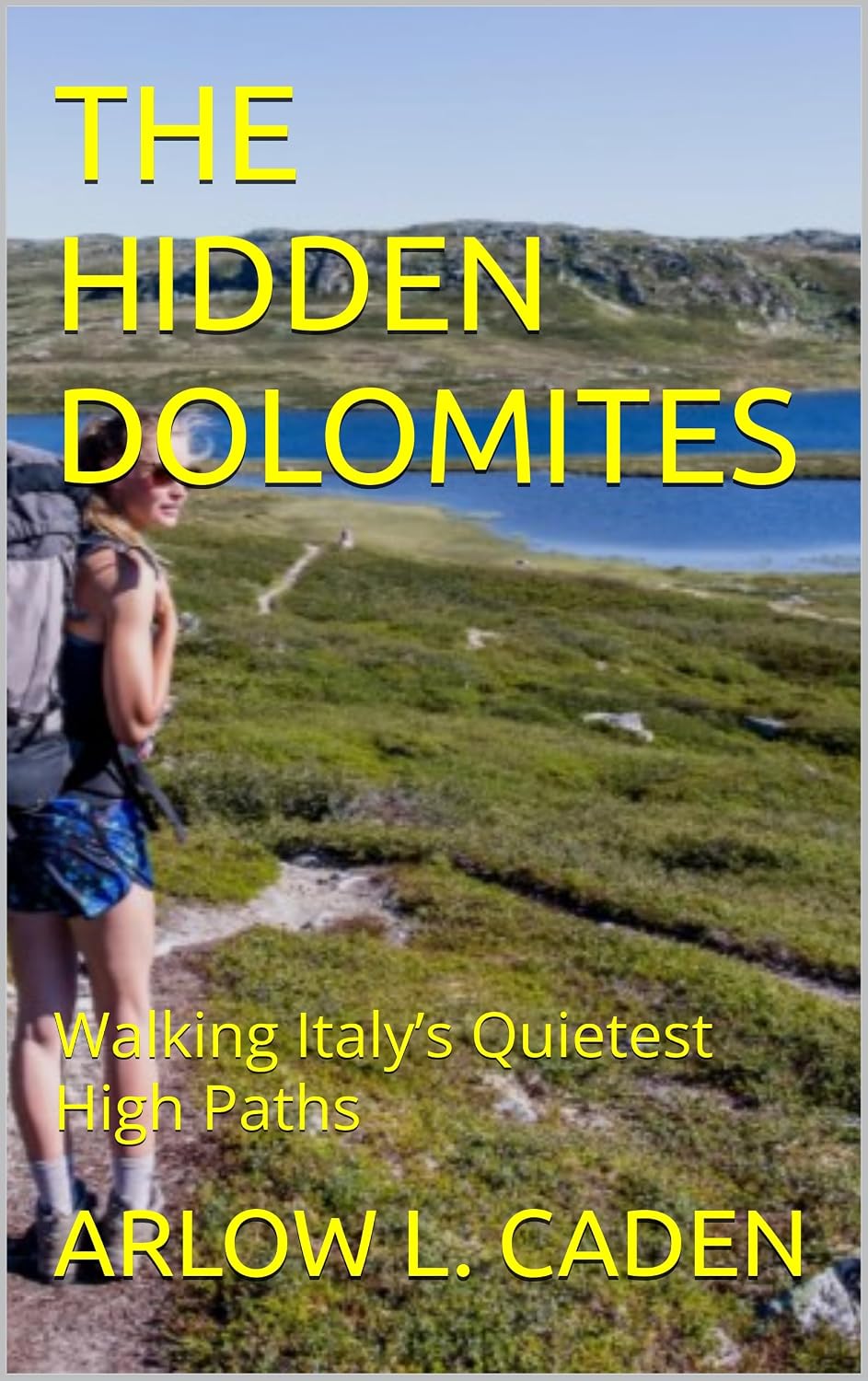 THE HIDDEN DOLOMITES: Walking Italy’s Quietest High Paths (English Edition) baixar o livro de graça