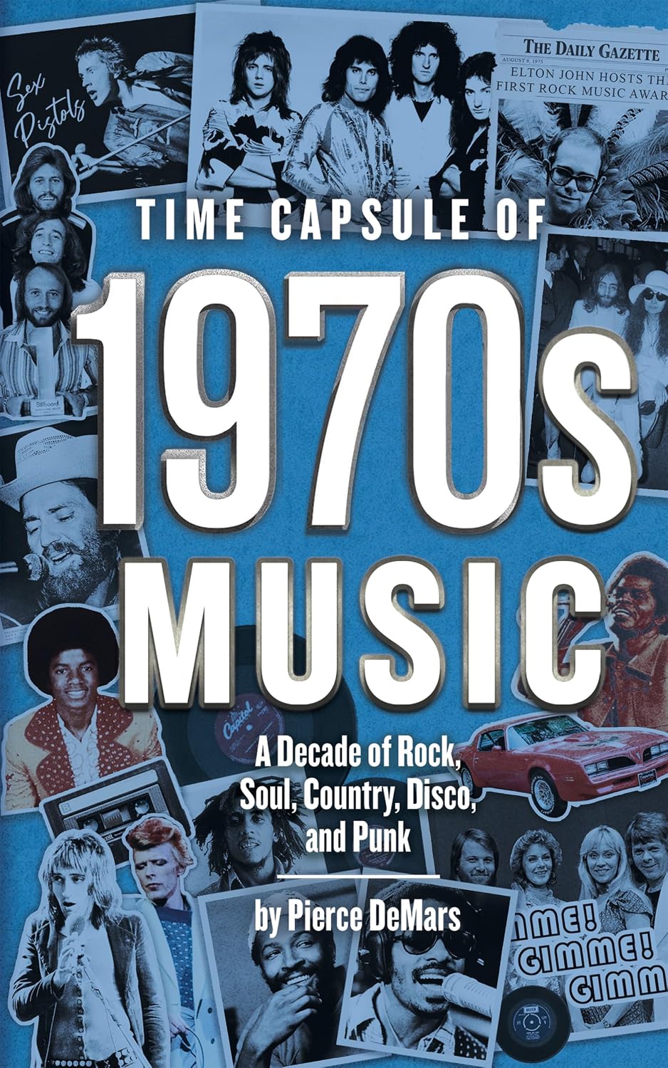 Time Capsule of 1970s Music: A Decade of Rock, Soul, Country, Disco, and Punk (Year in History Books) (English Edition) baixar livro de graça