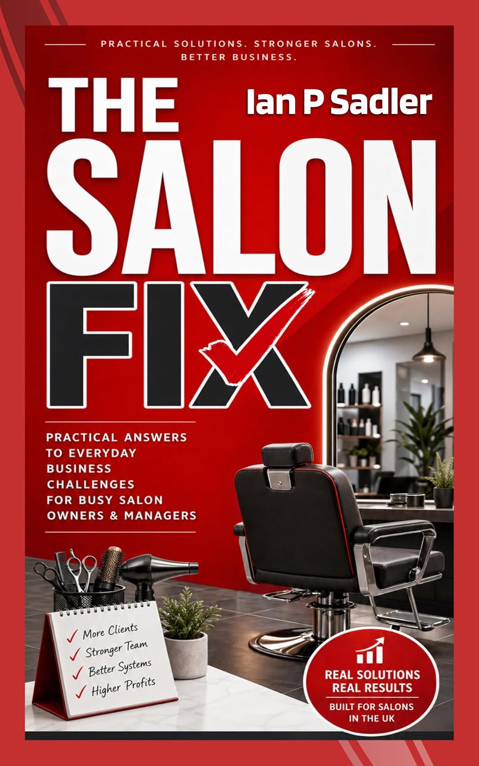 The Salon Fix: Smart Solutions For Your Everyday Salon Problems. (English Edition) baixar livro de graça