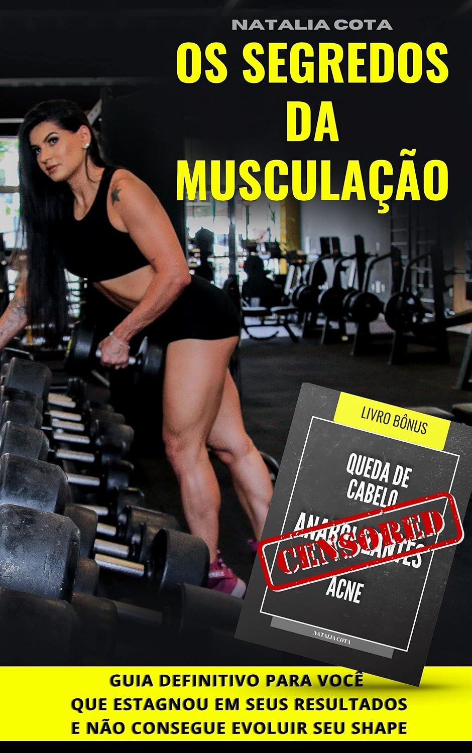 OS SEGREDOS DA MUSCULAÇÃO: O GUIA DEFINITIVO PARA CONSTRUIR MUSCULOS DE VERDADE baixar livro de graça