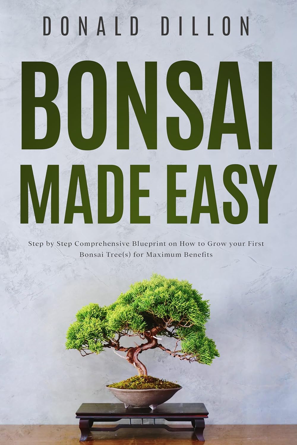 ler totalmente Bonsai Made Easy: Step by Step Comprehensive Blueprint on How to Grow your First Bonsai Tree(s) for Maximum Benefits (English Edition)