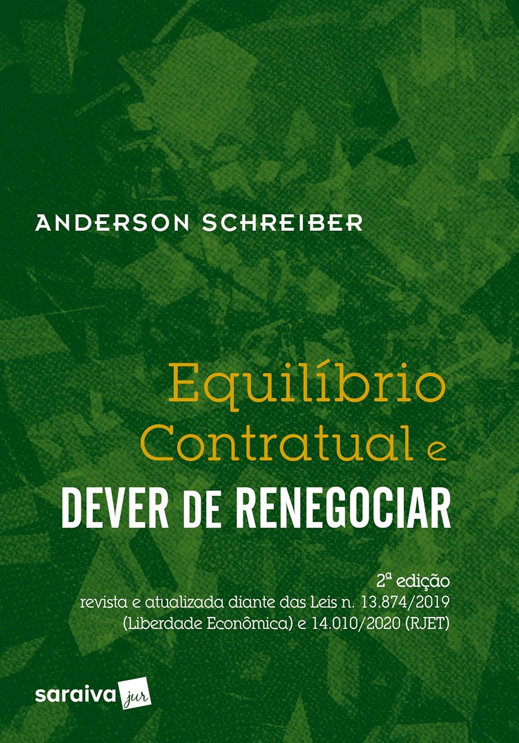 Equilíbrio Contratual e Dever de Renegociar - 2ª Edição 2020 baixar o livro de graça