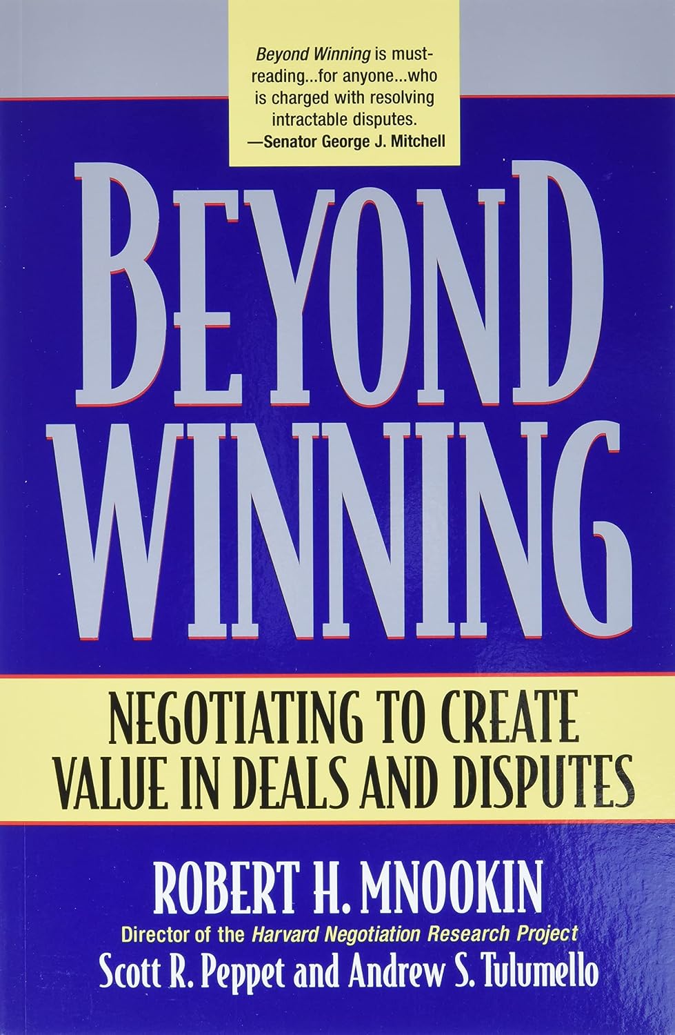 ler totalmente Beyond Winning: Negotiating to Create Value in Deals and Disputes