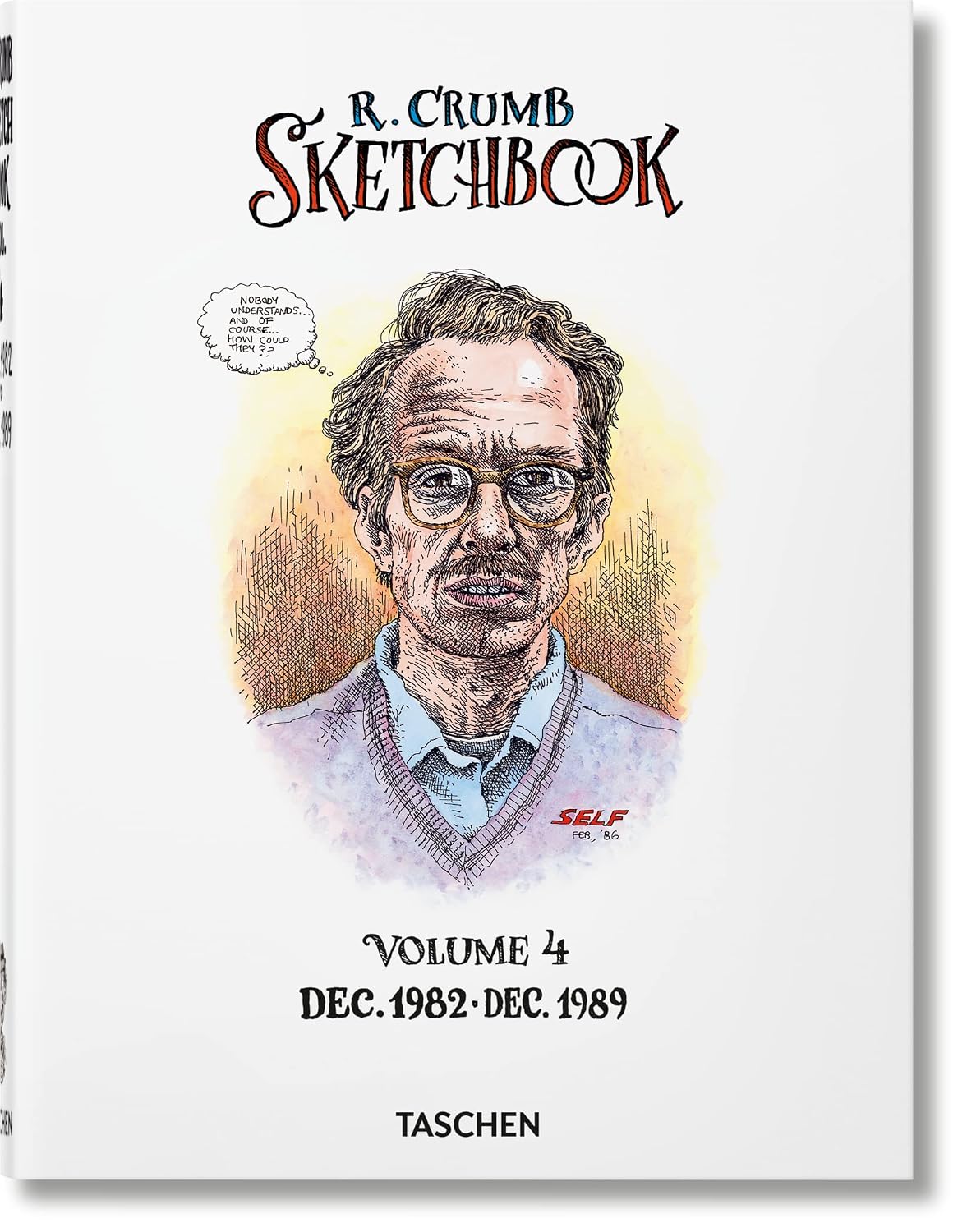 ler totalmente R. crumb sketchbook - 1982-1989: Sketchbook Vol. 4. 1982-1989