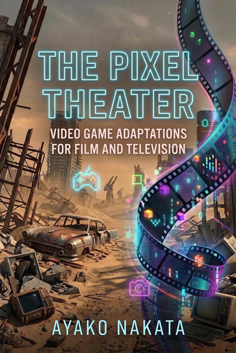The Pixel Theater: Video Game Adaptations for Film and Television (High Score Books.) (English Edition) baixar o livro de graça