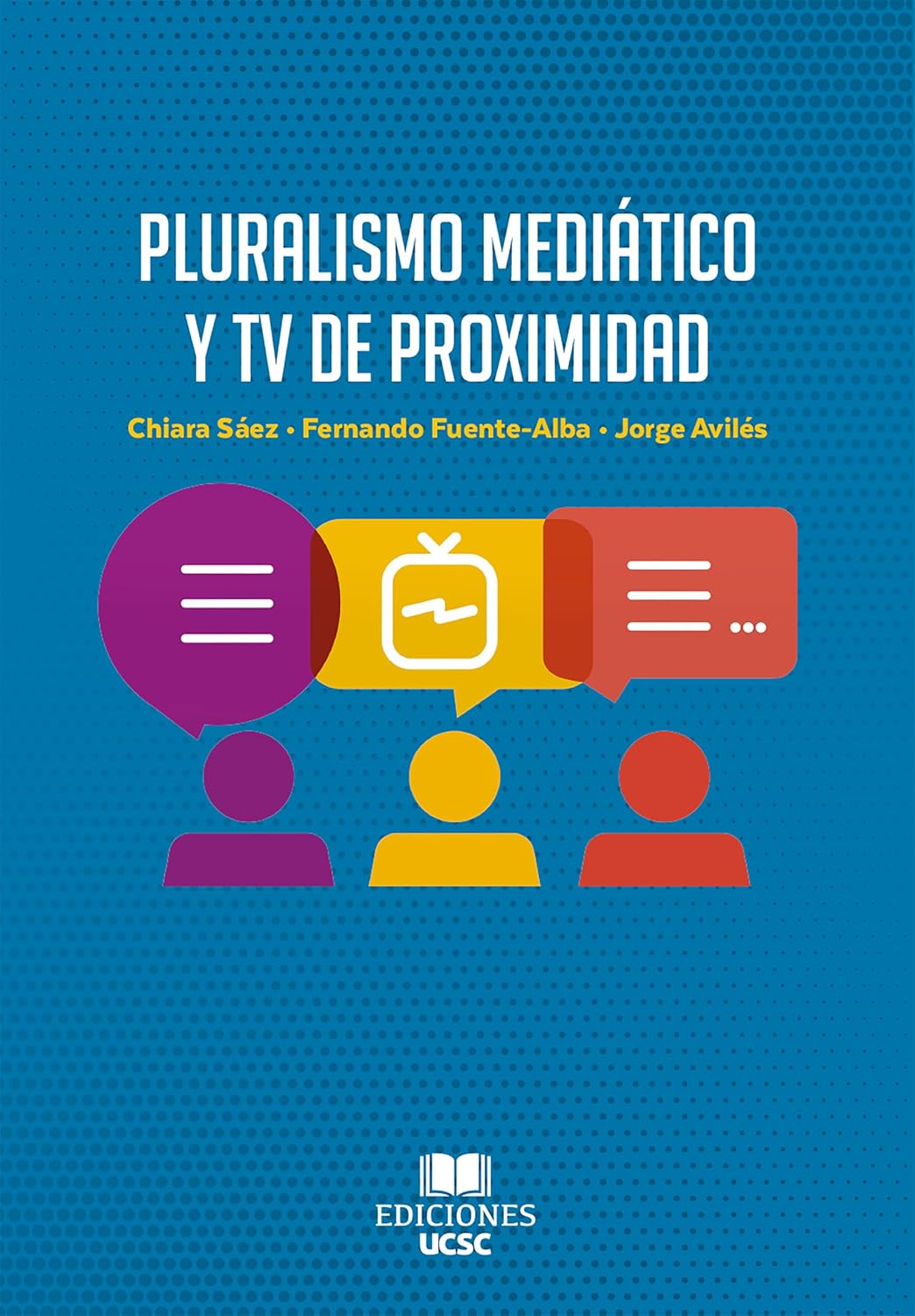 ler totalmente Pluralismo mediático y TV de proximidad (Spanish Edition)