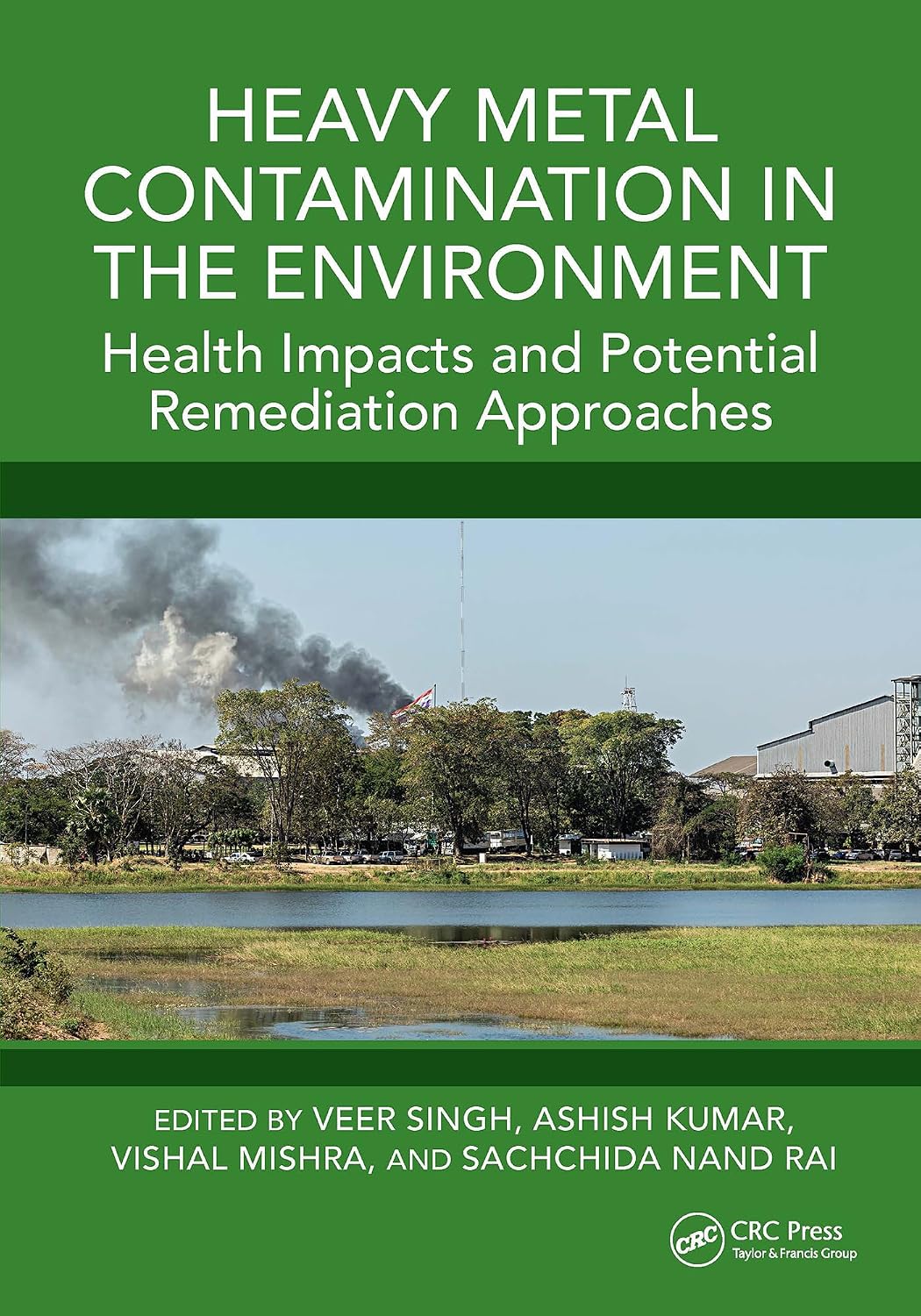 capítulo por capítulo baixar Heavy Metal Contamination in the Environment: Health Impacts and Potential Remediation Approaches (English Edition)