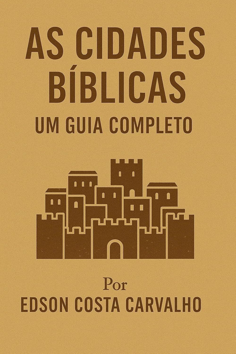 ler totalmente As cidades Bíblicas: Um guia completo