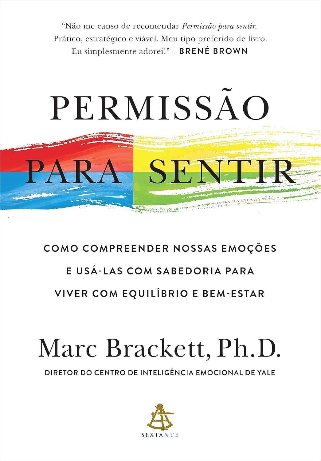 capítulo por capítulo baixar Permissão para sentir: Como compreender nossas emoções e usá-las com sabedoria para viver com equilíbrio e bem-estar