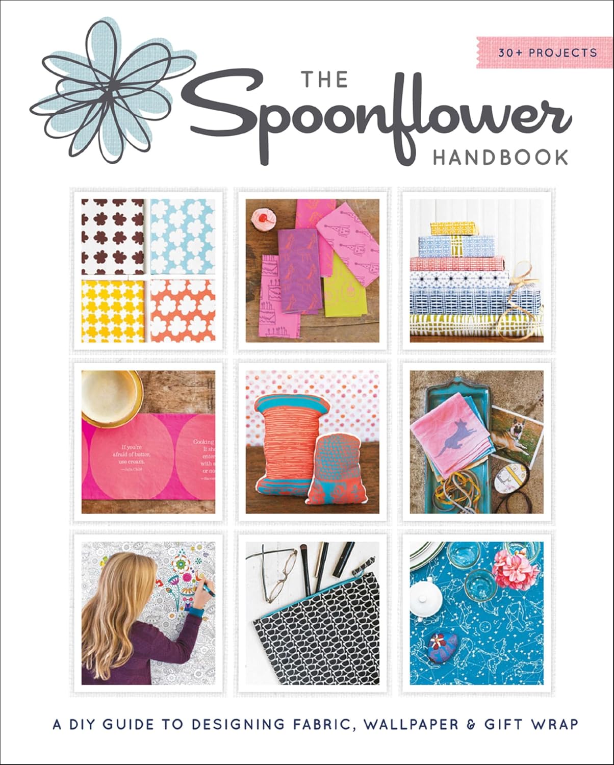 The Spoonflower Handbook: A DIY Guide to Designing Fabric, Wallpaper & Gift Wrap with 30+ Projects (English Edition) baixar livro de graça
