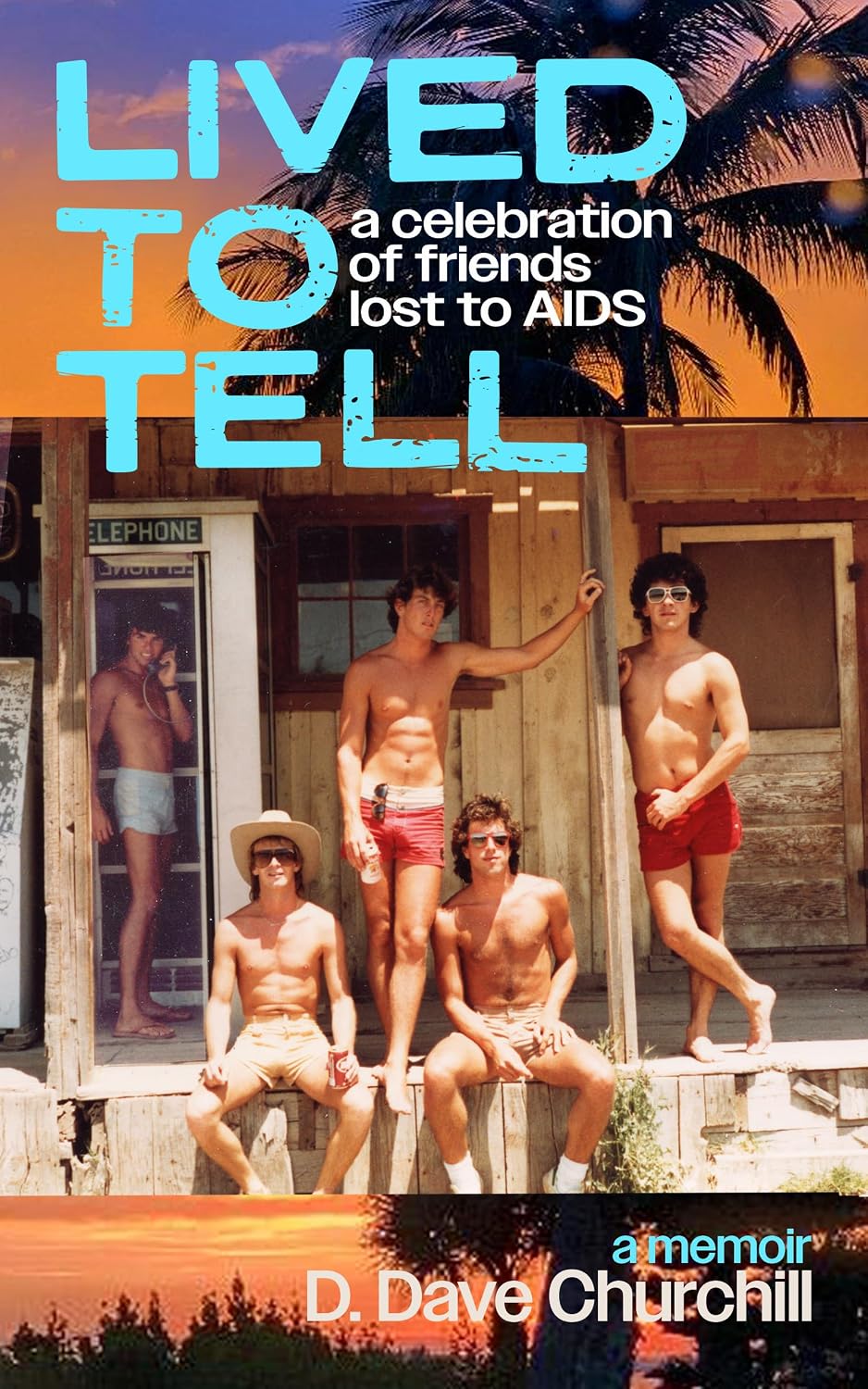 ler totalmente Lived To Tell: A Celebration of Friends Lost to AIDS (English Edition)
