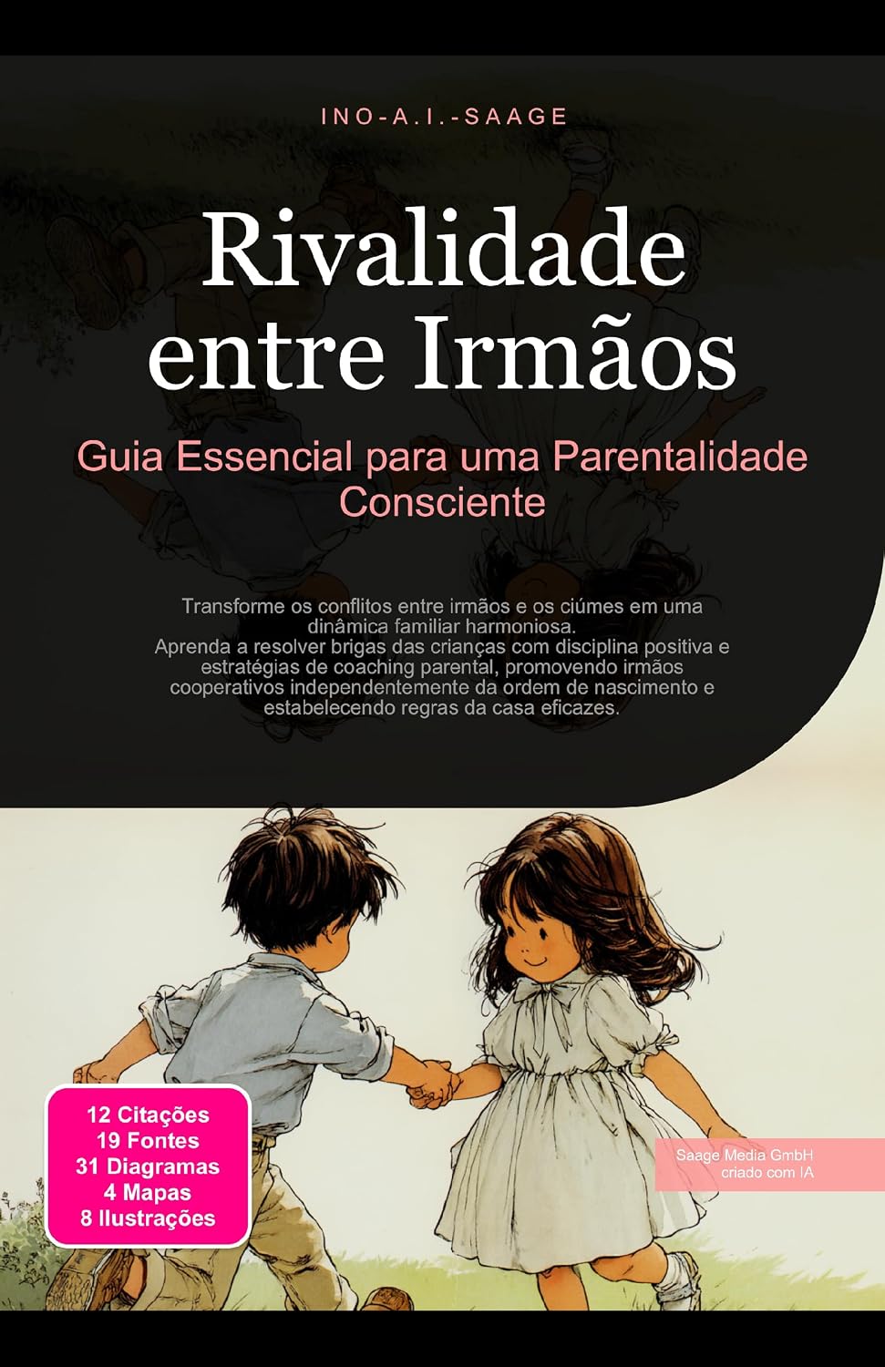 ler totalmente Rivalidade entre Irmãos: Guia Essencial para uma Parentalidade Consciente