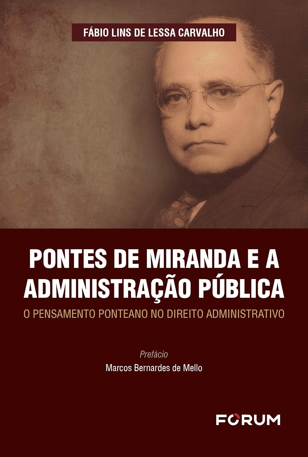 Pontes de miranda e a administração pública: o pensamento ponteano no direito administrativo