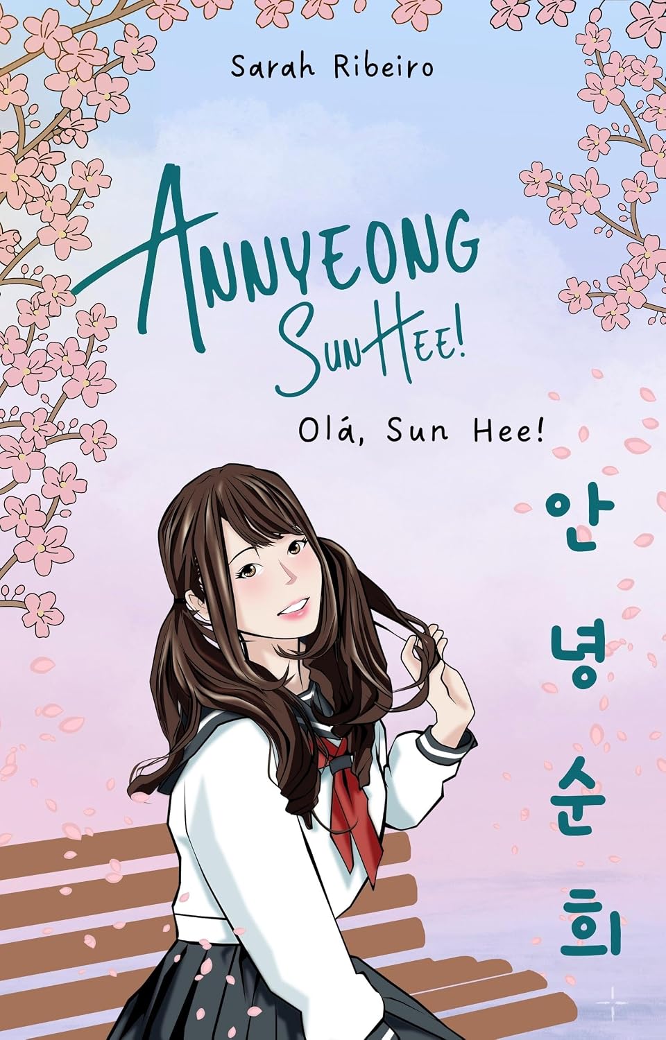 ler totalmente Annyeong Sun Hee: 안녕순 희 - Olá Sun Hee!