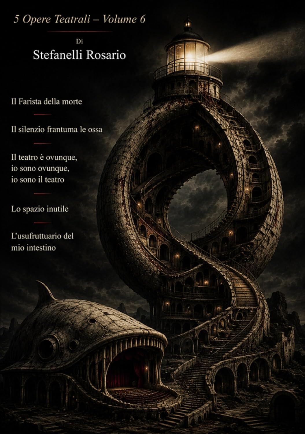 5 Opere Teatrali - Volume 6 (Italian Edition)
