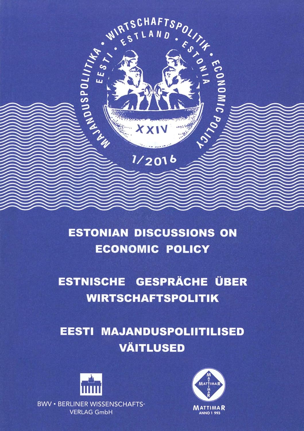 ler totalmente Estnische Gespräche über Wirtschaftspolitik 1/2016: Aktuelle Fragen in den EU-Mitgliedstaaten (German Edition)