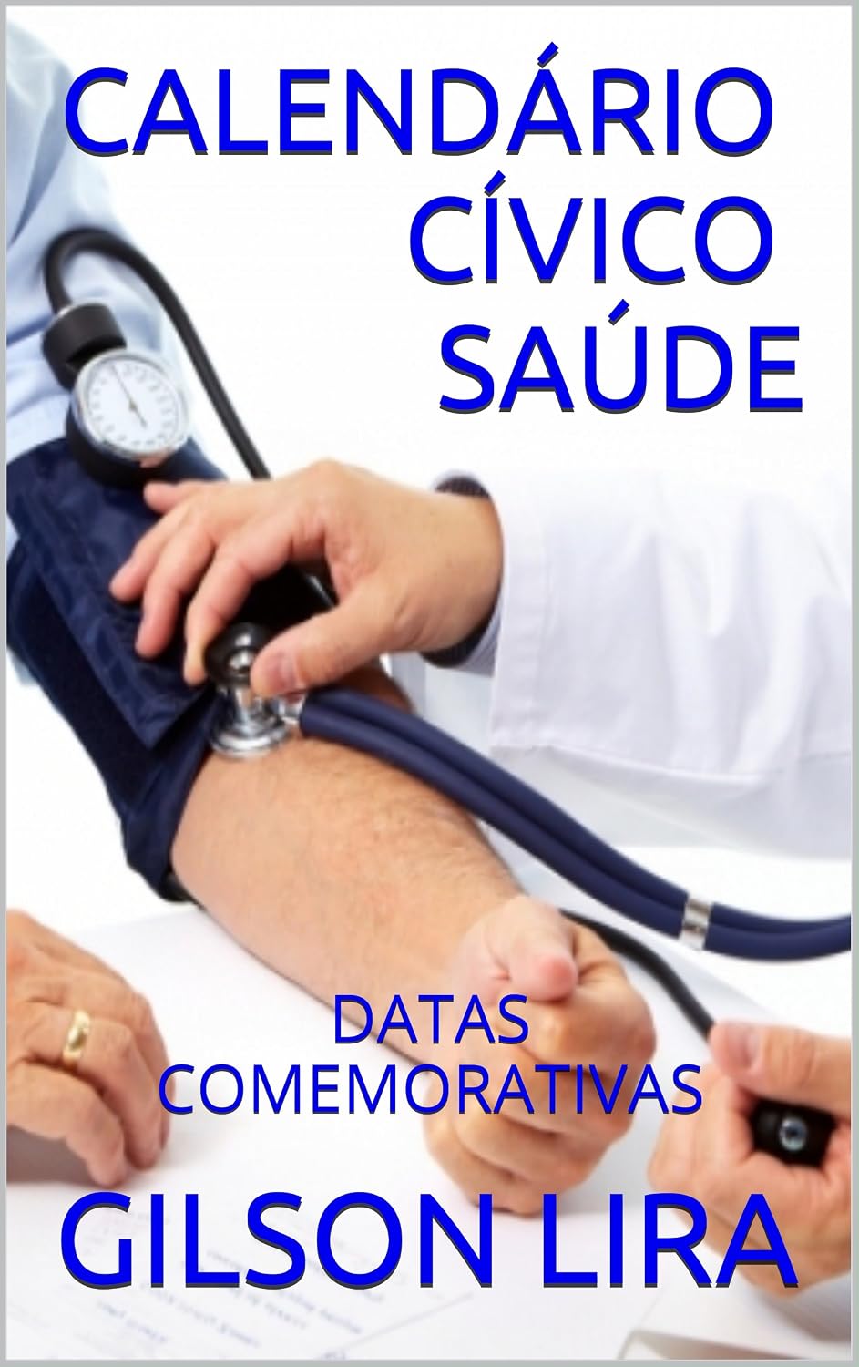 CALENDÁRIO CÍVICO SAÚDE: DATAS COMEMORATIVAS baixar livro de graça