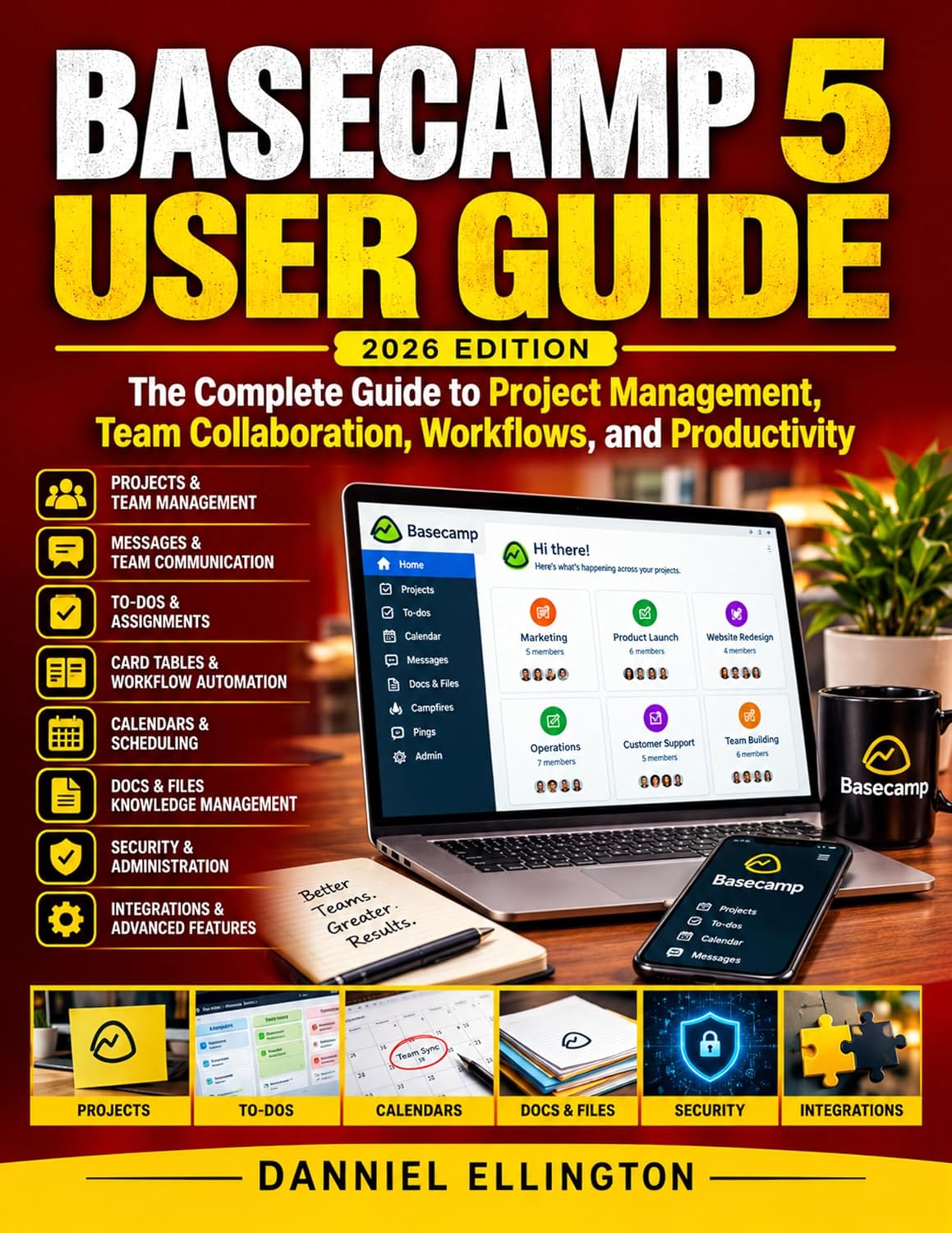 BASECAMP 5 USERGUIDE: The Complete Guide to Project Management, Team Collaboration, Workflows, and Productivity (English Edition) baixar o livro de graça