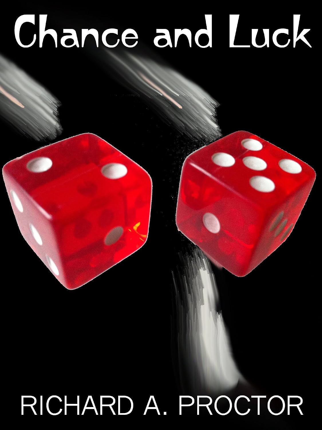 ler totalmente Chance and Luck: The Laws of Luck, Coincidences, Wagers, Lotteries, and the Fallacies of Gambling (English Edition)