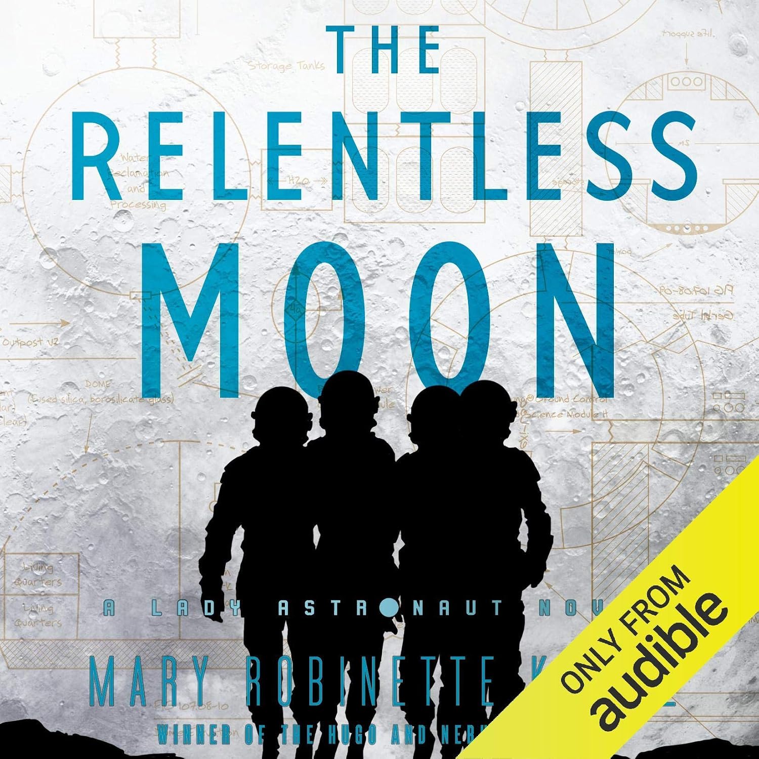 The Relentless Moon: Lady Astronaut, Book 3
