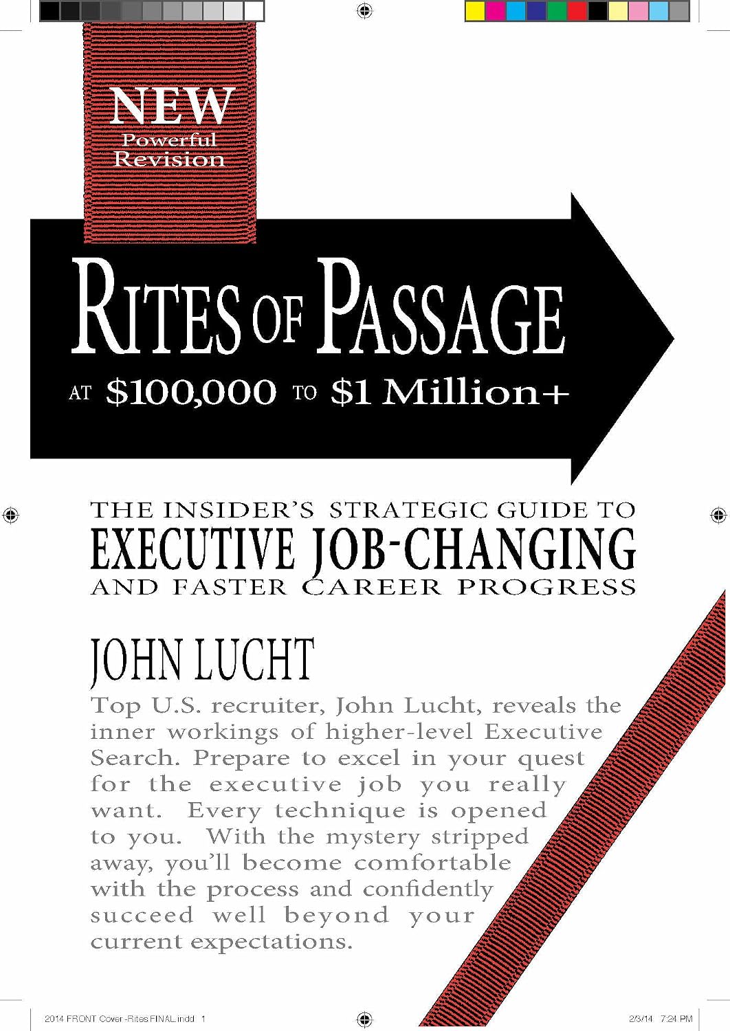 ler totalmente Rites of Passage at $100,000 to $1,000,000+: Your Insider's Strategic Guide to Executive Job-Changing and Faster Career Progress (English Edition)