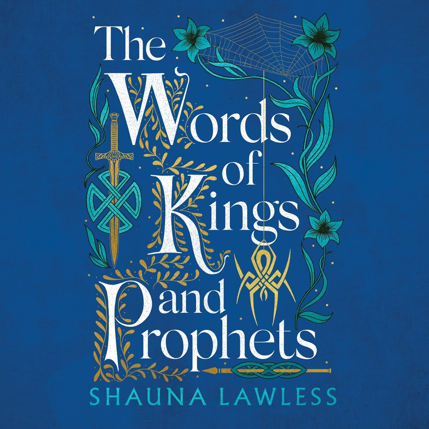 The Words of Kings And Prophets: Gael Song, Book 2
