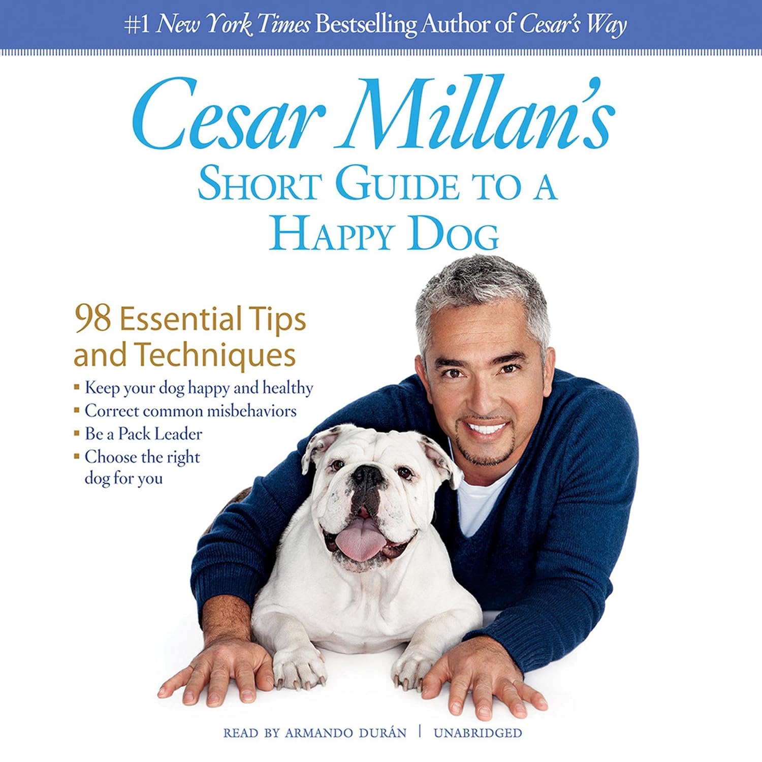 capítulo por capítulo baixar Cesar Millan's Short Guide to a Happy Dog: 98 Essential Tips and Techniques