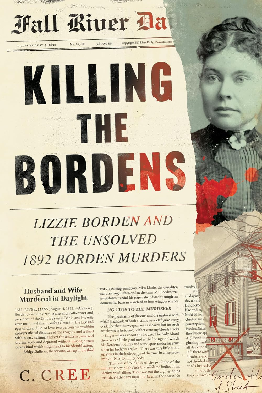 ler totalmente Killing the Bordens: Lizzie Borden and the Unsolved 1892 Borden Murders (English Edition)