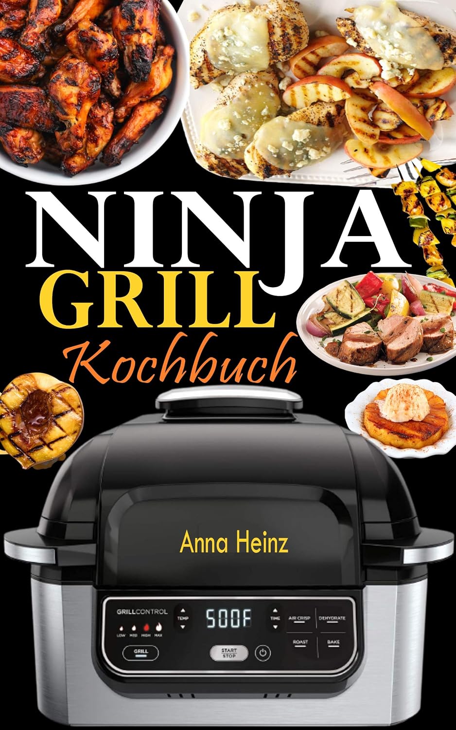 capítulo por capítulo baixar Ninja Grill Kochbuch: Einfache, schnelle und leckere Rezepte zum Grillen und Luftfreieren in Perfektion, bei denen Sie das volle Potenzial Ihres Ninja nutzen (Rezepte mit Bildern) (German Edition)