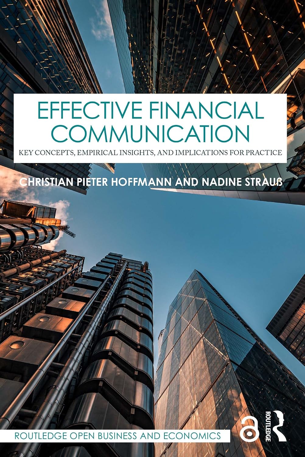 Effective Financial Communication: Key Concepts, Empirical Insights, and Implications for Practice (Routledge Open Business and Economics) (English Edition) baixar livro de graça