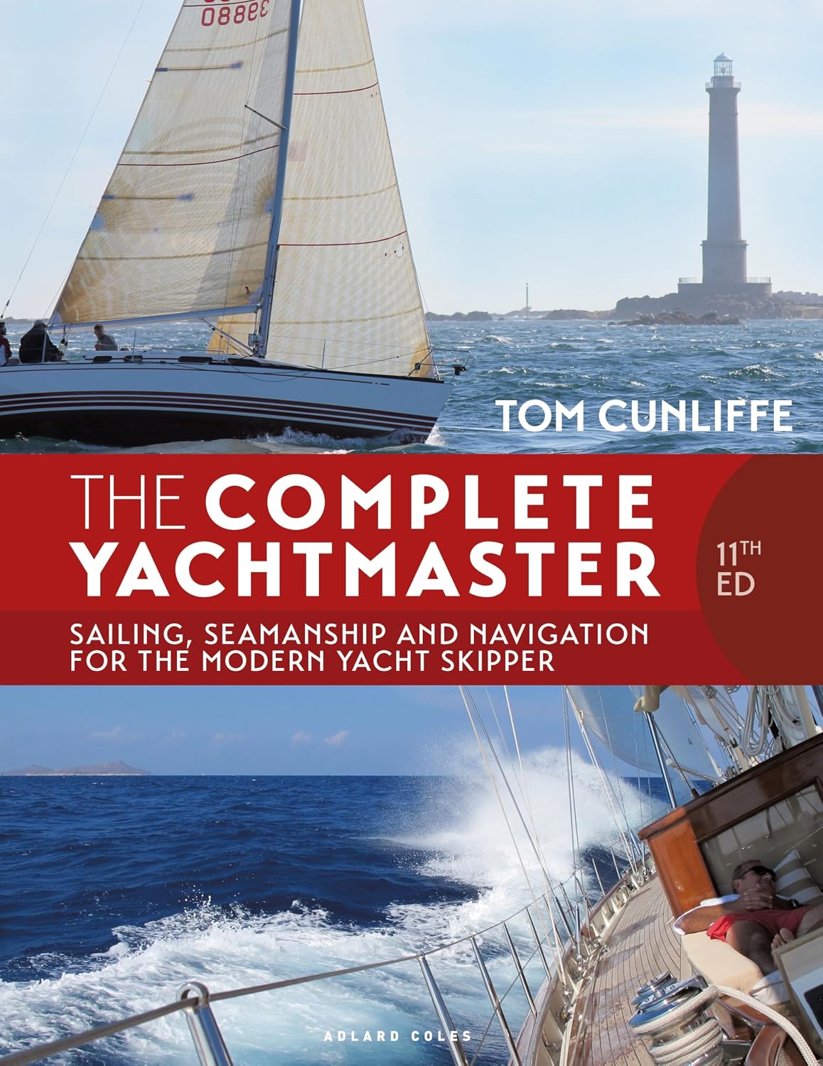 ler totalmente The Complete Yachtmaster 11th Edition: Sailing, Seamanship and Navigation for the Modern Yacht Skipper