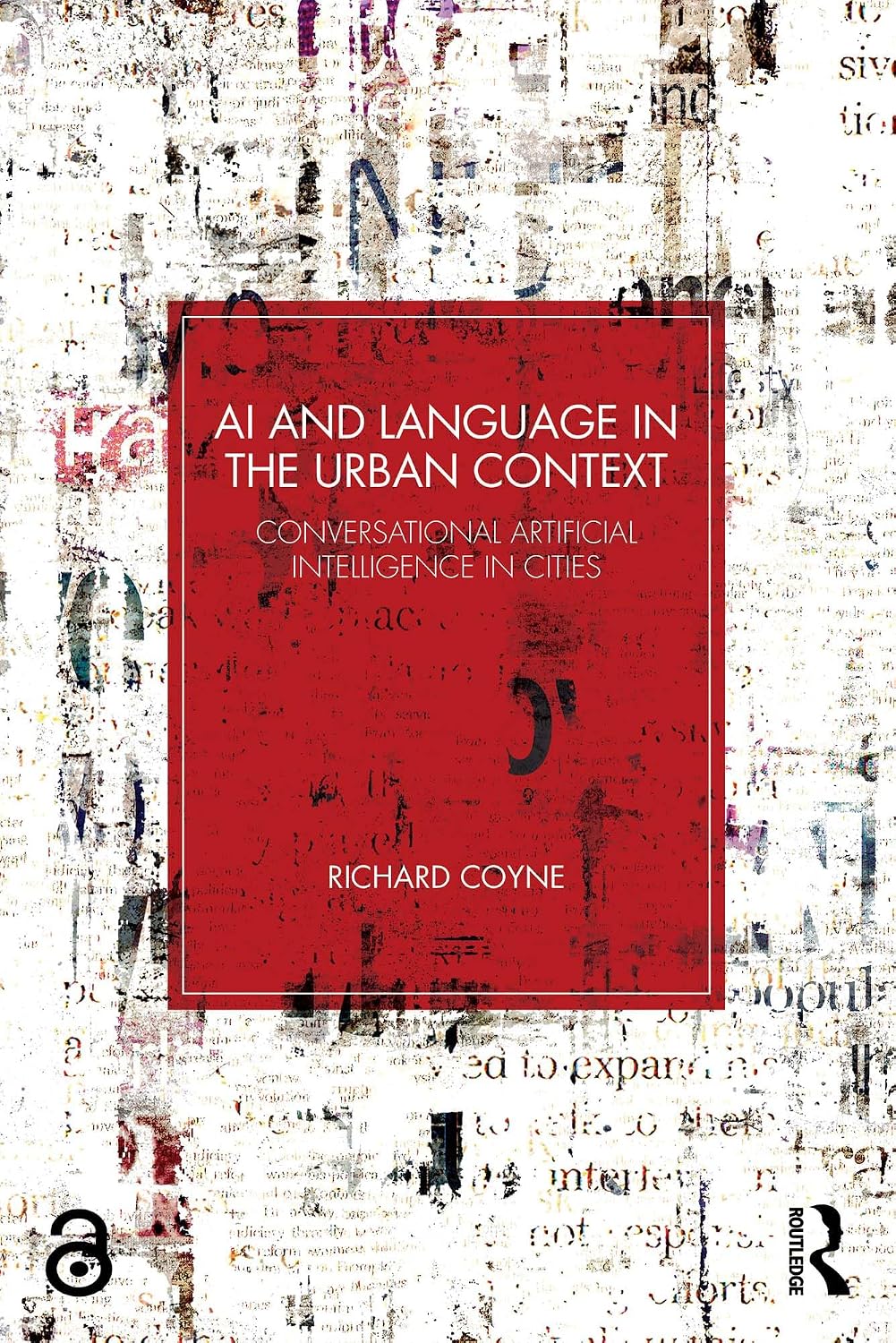 ler totalmente AI and Language in the Urban Context: Conversational Artificial Intelligence in Cities (English Edition)