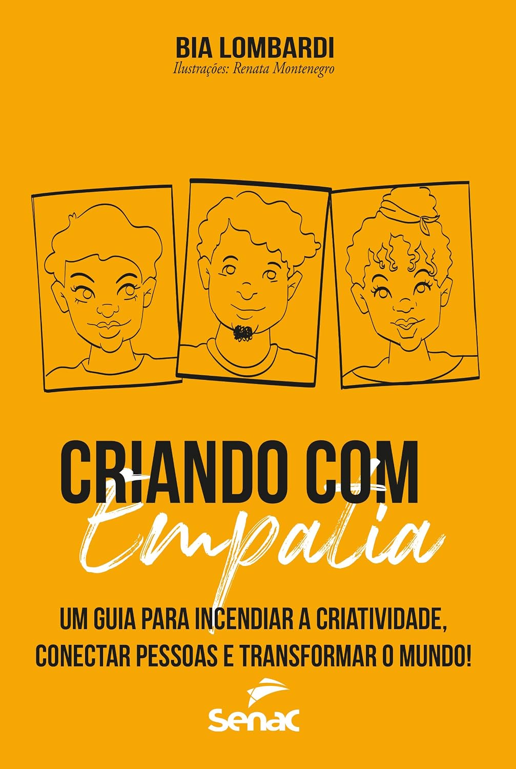 capítulo por capítulo baixar Criando com empatia: um guia para incendiar a criatividade, conectar pessoas e transformar o mundo!