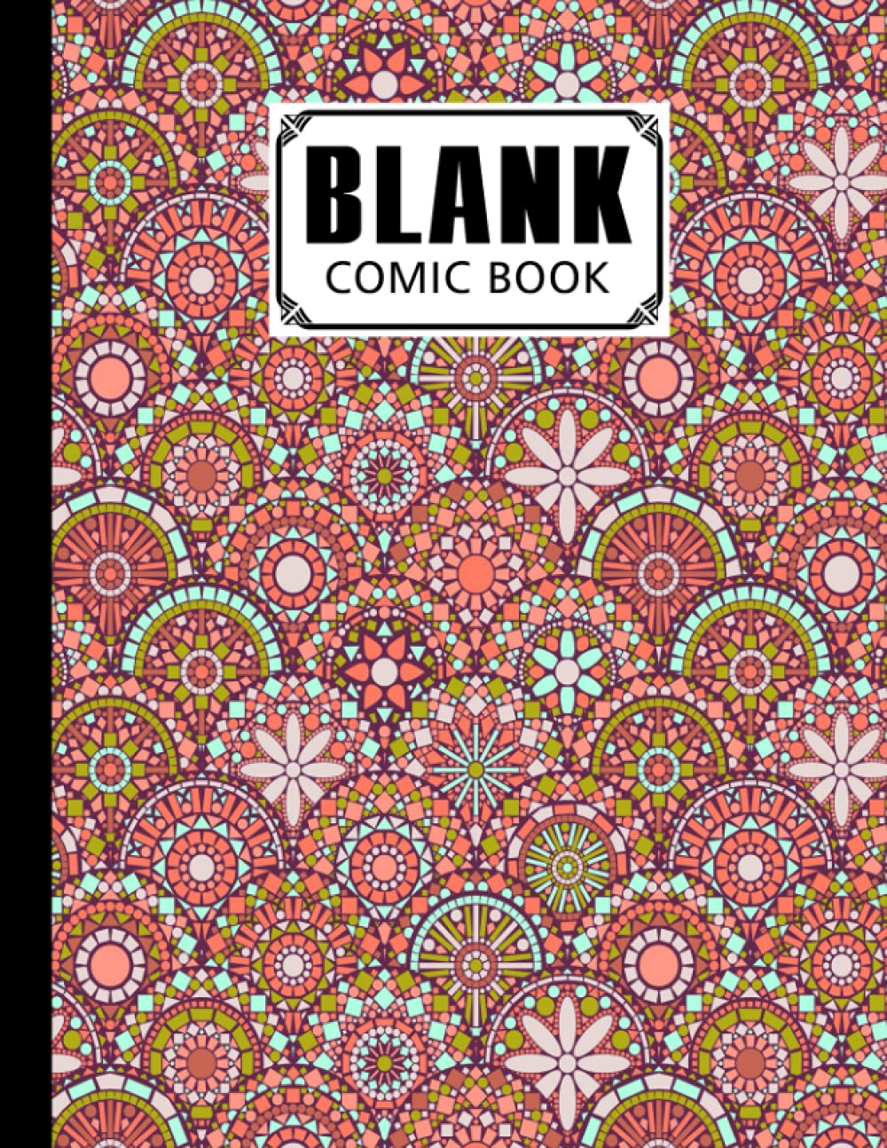 Blank Comic Book: Mandalas Cover, Draw Your Own Comics - 120 Pages of Fun and Unique Templates - A Large 8.5" x 11" Notebook by Astrid Bode baixar livro de graça