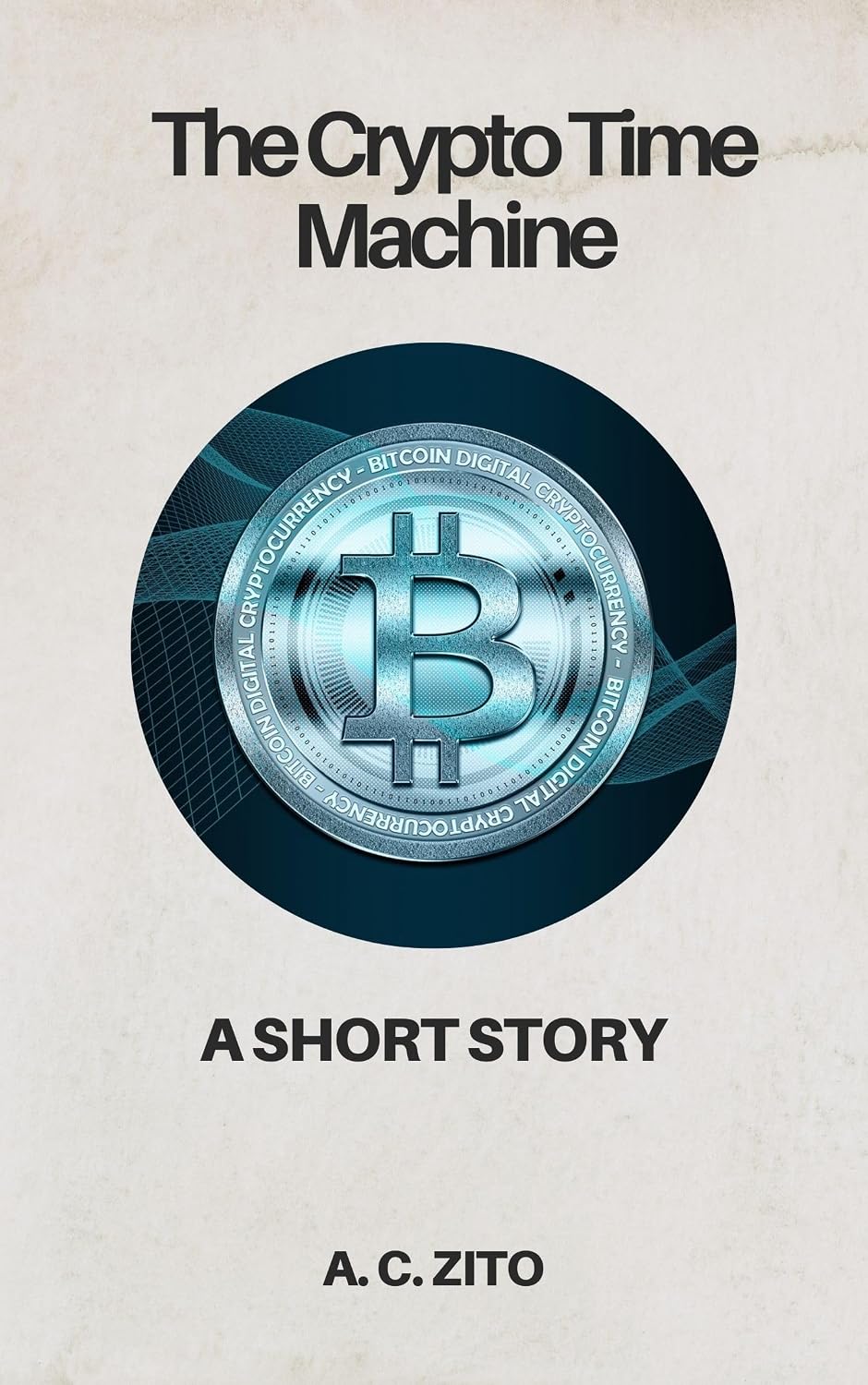 The Crypto Time Machine: A Short Story (English Edition) baixar livro de graça