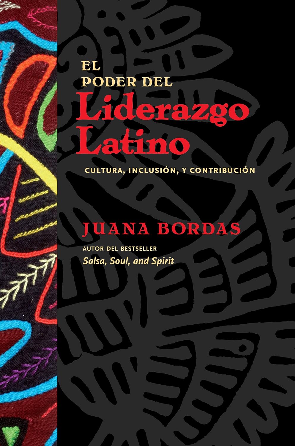 El Poder del Liderazgo Latino: Cultura, Inclusión y Contribución (Spanish Edition) baixar livro de graça